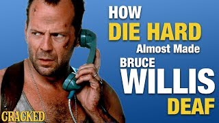 How Die Hard Almost Made Bruce Willis Deaf