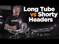 Long Tube vs Short Tube Headers |  The Technical Differences