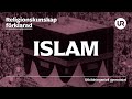 Islam förklarad | RELIGIONSKUNSKAP | Gymnasienivå