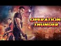 Operation Thunder (हिंदी) | Superhit Army Action Movie | New Release Hindi Dubbed Movie