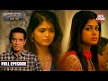 Anjali के kidnapping का मकसद क्या था? | Crime Patrol Dial 100 | Full Episode