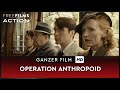 Operation Anthropoid– Actionthriller, Jamie Dornan, ganzer Film auf Deutsch kostenlos schauen in HD
