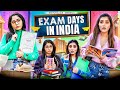 Exam Days In India | Ft. Tena Jaiin | The Paayal Jain