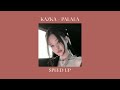 KAZKA - PALALA|speed up