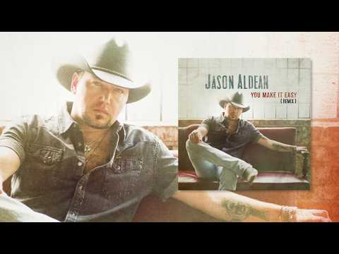 Download Jason Aldean - "You Make It Easy" (Remix) free