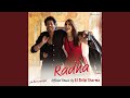 Radha (Official Remix by DJ Shilpi Sharma) (From "Jab Harry Met Sejal")