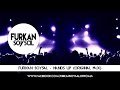Furkan Soysal - Hands Up