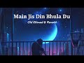 Main Jis Din Bhula Du || Old Version || Lofi Song || Lata Mangeshkar || Amit Kumar