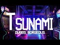 DVBBS & Borgeous ⚡ Tsunami / Lyrics