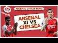 Arsenal latest news: Partey to start? Team news and predicted XI vs Chelsea | Timber's epic return