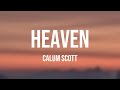 Heaven - Calum Scott {Lyric Song} 🦞