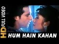 Hum Hain Kahan | Abhijeet, Sadhana Sargam | Ek Tha Raja 1996 Songs | Saif Ali Khan, Pratibha Sinha