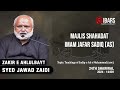 🔴LIVE Majlis Shahadat Imam Jafar Sadiq(AS) | 24th Shawwal 1445H | Zakir e Ahlulbayt Syed Jawad Zaidi