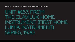 Thomas Wilfred, "Unit #167," from the "Clavilux Home Instrument" series