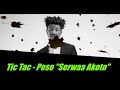 Tic Tac - Peso - Serwaa Akoto