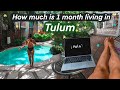 How Much I Spent in 1 month Living in Tulum