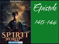 spirit world ! episode 145-146 ! pocket fm ! audio novel story
