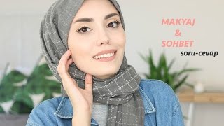 Günlük Makyajım & Sohbet│Bir Süredir Neden Yoktum? İlişki, Kariyer