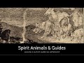 Spirit Animals & Divine Guides: Animism & Native American Mythology