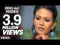 Kehu Aai Pardesi (Full Bhojpuri Video Song) Dharti Putra