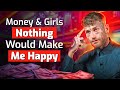 Money & Girls, Nothing Would Make Me Happy! - Heartbreaking Revert Story