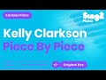Kelly Clarkson - Piece By Piece (Karaoke Piano)