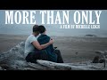 More Than Only | LGBTQ+ Feature Film | Official (re-colored)