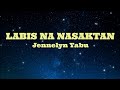 LABIS NA NASAKTAN - Jennelyn Yabu (HD KARAOKE)