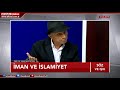 Orucun İslam'daki anlamı- Yaşar Nuri Öztürk- 21.06.2015- Ulusal Kanal
