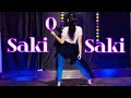 O saki saki Dance cover | Batla house |Nora Fatehi,Neha K,Tulsi K,B Praak #kanchanjadon #dancevideo