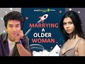 Marrying A Older Woman Ft. Shreya Gupto & Usmaan | Hasley India | Web Series | Side By Side