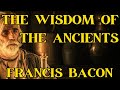 The Wisdom of the Ancients by Francis Bacon
