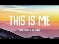 Demi Lovato & Joe Jonas - This Is Me (Lyrics)