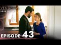 Vendetta - Episode 43 Urdu Dubbed | Kan Cicekleri