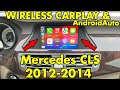 Wireless CarPlay and AndroidAuto in Mercedes CLS 2012 2013 2014 (C218)