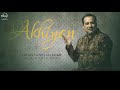 Akhiyan (Full Audio Song) | Rahat Fateh Ali Khan | Punjabi Song Collection | Speed Records