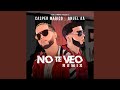 No Te Veo (Remix)