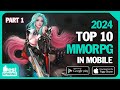 Top MMORPG 2024 - Best Mobile Game Recommend In 2024 - Best Gaming