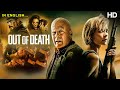 Out of Death - Full Action Movie | Revenge Crime English Movie Full HD