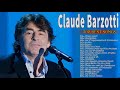 Best of Claude Barzotti 2022 - Claude Barzotti ses plus grands succès