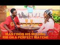 Love at First Bite! Man falls for chubby gal on a date: Ukinikubali nitabehave! #ebruperfectmatch