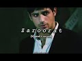 zaroorat - (slowed and reverb) || ek villain || mustafa Zahid || song