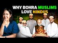 Why Do Bohra Muslims Love Hindus?