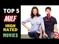 TOP 5 Best ADULT MILF Romance Drama Movies | अकेले में देखे।😉 #Netflick #hollywood #newmovies