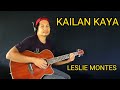 Kailan Kaya-Leslie Montes,Instrumental Guitar with Lylics
