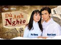 Mạnh Quỳnh & Phi Nhung - Dù Anh Nghèo (Tô Thanh Tùng) PBN 52