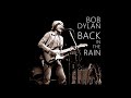 Bob Dylan - BACK IN THE RAIN - Rolling Thunder Revue Recordings 1976