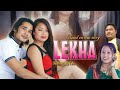LEKHA ...Destined by fate l Official release