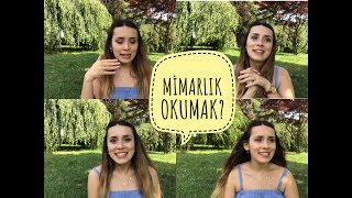 MİMARLIK OKUMAK , Üniversite Okumak, Üniversite Tericihleri | SOHBET