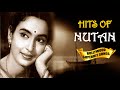 Nutan - Hit Songs | HD Songs Bollywood | नूतन के सदाबाहर हिन्दी गीतों का संग्रह